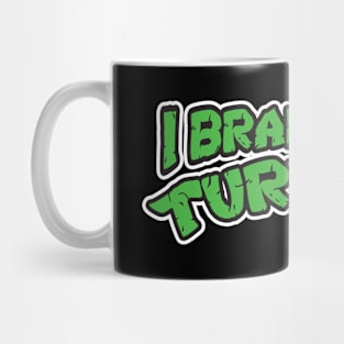 I Brake For Turtles Mug